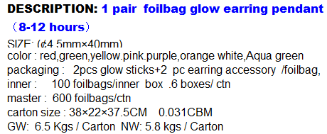 Glow stick Earring drop/Glow dangler/Glow earbob Glow stick Earring drop/Glow dangler/Glow earbob
